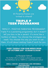 The aims of this prevention . Le Rocquier School On Twitter Triple P Positive Parenting Programmewhat Is Triple P Triple P Is A Parenting Programme But It Doesn T Tell You How To Be A Parent It S More Like