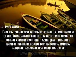 Dayung Sudah Ada Ditangan Perahu Sudah Berada Di Air Berkeyakinanlah Untuk Menempuh Hidup Ini Walau Cabarannya Amat Getir Jika Tidak P Perahu Hidup Berenang