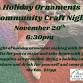 Holiday Ornaments Community Craft Night — yoga F... event in Elizabethton, TN
