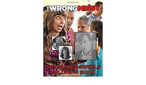 Nonton adalah sebuah website hiburan yang menyajikan streaming film atau download movie gratis. The Wrong Missy Dots Lines Swirls Coloring Book Featuring Fun And Relaxing Adult Activity Color Puzzle Books Unofficial Book Amazon De Delis Yanni Fremdsprachige Bucher