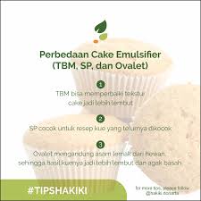 Kek katkı maddesi ovalette 5 kg. Mengenal Cake Emulsifier Ovalet Tbm Dan Sp Hakiki Donarta Supplier Bahan Kue Dan Makanan Terbesar