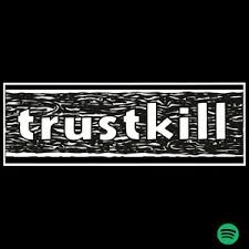 Trustkill Records