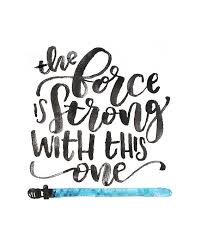 Instant Download Star Wars Printable The Force Is Strong Etsy Star Wars Quotes Star Wars Prints Star Wars Background