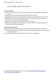 In animal cells mitosis occurs in every location of the body. Revision Questions On 1 6 Cell Division Of Ib Biology