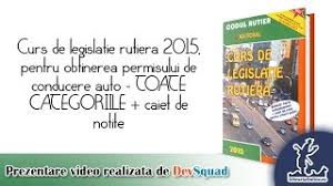 Un cetățean care a obținut legal permisul de conducere românesc are următoarele avantaje Curs De Legislatie Rutiera 2015 Pentru Obtinerea Permisului De Conducere Auto Toate Categoriile Youtube