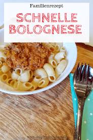 Spaghetti Bolognese Einfach Und Schnell Familienrezept Simplylovelychaos Bolognese Rezept Einfach Bolognese Rezept Spaghetti Bolognese Einfach