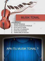 Tahukah kamu apa saja contoh. 32271 Musik Tonal