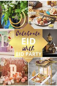 When is it eid in the uk!?!?! 5 Reasons Why We Will Be Celebrating Eid Like A Party This Year Ayeina