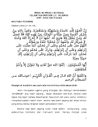 Nah untuk mengenal lebih jauh tentang himah dari shalat. Pidato Bahasa Arab Singkat Tentang Islam Agama Tauhid