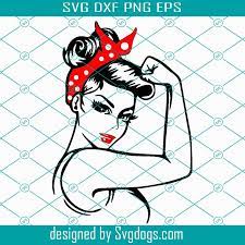 Download Girl Power Svg Rosie The Riveter Strong Woman Svg Girl Svg Mom Svg Svgdogs