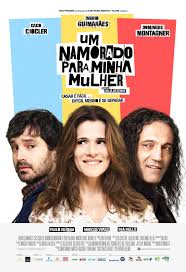 Her last boyfriend worked in the. Um Namorado Para Minha Mulher 2016 Imdb
