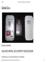 Get best price and read about company. Unlock Airtel 4g Hotspot E5573cs 609 Gadget Guru Pdf