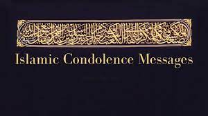 Maybe you would like to learn more about one of these? 50 Islamic Condolence Messages In English Wishesmsg