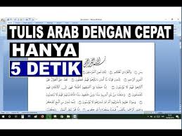 Cara Cepat Menulis Arab Atau Al Qur An Di Microsoft Word Youtube