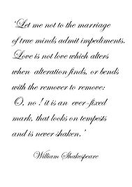 Let Me Not To The Marriage Of True Minds William Shakespeare Words Anxious Thought Let It Be