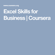 Excel Skills For Business Coursera Skills Digital Jobs Excel