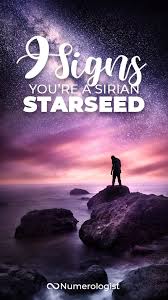 9 Signs You Re A Sirian Starseed What That Means For You Sirian Starseed Starseed Star Children
