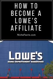 According To Wikipedia Lowe S Is The 2nd Biggest Hardware Chain In The United States Sitting Behin Pinterest Affiliate Marketing Affiliate Affiliate Programs