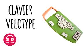 September 26, 2017 at 6:33 am ·. Podcast Choses A Savoir Qu Est Ce Qu Un Clavier Velotype