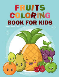 School's out for summer, so keep kids of all ages busy with summer coloring sheets. Buy Fruits Coloring Book For Kids Funny Coloring Pages Book Of 50 Unique Designs Vegetable And Fruit Illustration Coloring Book Vegetables And Fruits Coloring Book For Kids Girls Boys And Toddlers