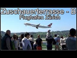 Day use flughafen z uuml rich liste des hôtels disponibles pour la journée. Die Zuschauerterrasse B Des Flughafen Zurich Lszh Zrh Schweiz Youtube