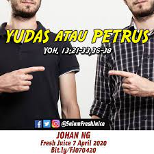 Renungan, selasa, 22 maret 2016. Daily Fresh Juice On Twitter Fresh Juice 7 April 2020 Renungan Harian Audio Katolik Yoh 13 21 33 36 38 Tema Yudas Atau Petrus Pembawa Renungan Johan Ng Tangerang File Mp3 Bisa Di Dengarkan