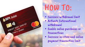 Apply for a credit card. How To Increase Withdrawal Limit Or Enable Online Payment And International Withdrawal Bpi Debit Mc Youtube