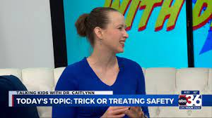 Talking Kids' Dr. Caitlynn Covers Halloween Trick Or Treating Safety - ABC  36 News