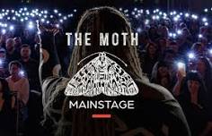 The Moth Mainstage