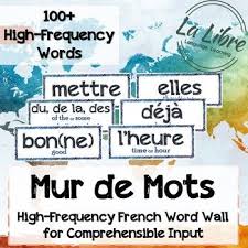 Texas, united states about blog simple french decor for the modern home. French Word Wall High Frequency Mur De Mots For Comprehensible Input Word Wall Words French Words