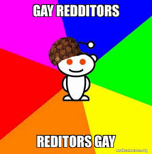 An unknown amount of redditors flocked to voat.co during this blackout in protest, which caused voat.co servers to overload and it went down for about a day. Gay Redditors Reditors Gay Scumbag Redditor Make A Meme