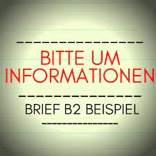 How to write a letter in german (part. Bitte Um Informationen Brief B2 Beispiel Redemittel Brief Deutsch Briefe Schreiben Brief