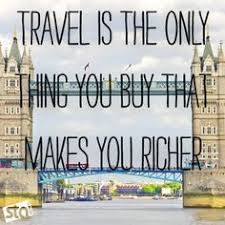 Travel Quotes on Pinterest | Travel, Travel Bugs and Traveling via Relatably.com