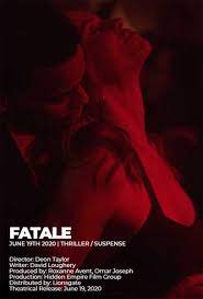 A married man is tricked into a murder scheme by a female police detective. Fatale 2020 Image Gallery