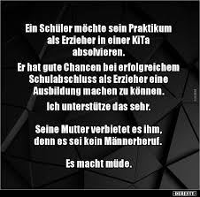 Ein Schuler Mochte Sein Praktikum Als Erzieher In Einer Lustige Bilder Spruche Witze Echt Lustig