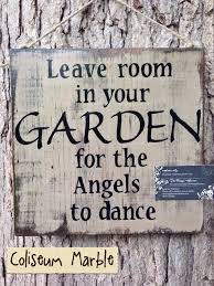 Lassen Sie Platz Fur Die Engel In Ihrem Garten Von The Vintage Hammer Dieser Engel Garten Hammer Ihrem Lasse Garden Signs Garden Angels Garden Quotes