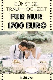 Gunstige Hochzeit Diese Traum Wedding Hat Nur 1700 Euro Gekostet Gunstige Hochzeit Kleine Hochzeit Kosten Hochzeit