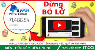 Top 10 App Xem Video Kiếm Tiền Online Hiệu Quả Uy Tín Nhất - MOA Việt Nam