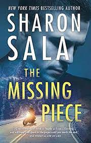 Sharon sala became a published author in 1991 with the novel sara's angel. The Missing Piece The Jigsaw Files 1 By Sharon Sala