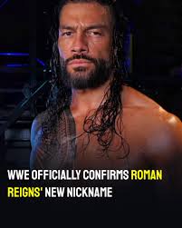 WWE confirms Roman Reigns new Nickname 😳