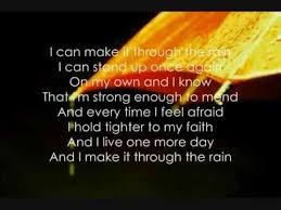 Make It Through The Rain Mariah Carey A Song That Encourages You To Get Through Any Situation The Rain Lyrics Inspirational Lyrics Music Motivation