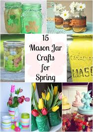 15 Mason Jar Crafts For Spring Clever Pink Pirate Easy Mason Jar Crafts Jar Crafts Mason Jar Crafts