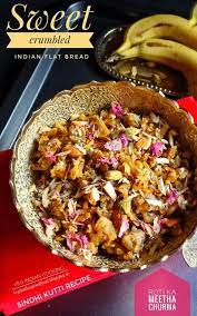 Veg Indian Cooking Kutti Punjabi Choori Sweet Crumbled Indian Flat Bread Indian Dessert Recipes Chapati Recipes Paratha Recipes