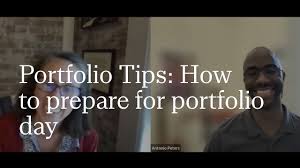 Portfolio Tips: How to prepare for portfolio day