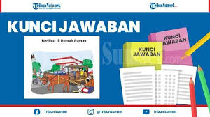Check spelling or type a new query. Tuliskan Isi Cerita Dari Setiap Paragraf Teks Berlibur Di Rumah Paman Kunci Jawaban Kelas 3 Sd Tribun Sumsel
