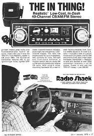 Cb Radio Ad- Also A Car Stereo Built Inthey Had These For Cars The Home No Cell Phones Or Scanners This Is What You Us Citizens Band Radio Radio Cb