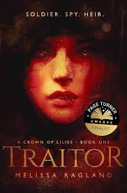 Amazon.com: Traitor (A Crown of Lilies Book 1) eBook : Ragland, Melissa:  Kindle Store