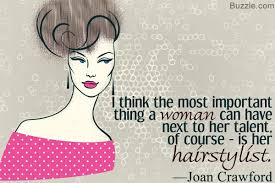 If your hair is done properly and you have on good shoes, you can get away with anything. —iris apfel. 35 Famous Quotes By Hairstylists That Are Downright Sassy Hair Glamourista