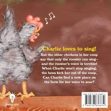 Charlie the Chicken Finds Her Voice: Boni, Stephen: 9780578836874:  Amazon.com: Books