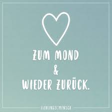 Zum Mond Wieder Zuruck Visual Statements Gedanken Zitate Visual Statements Weisheiten